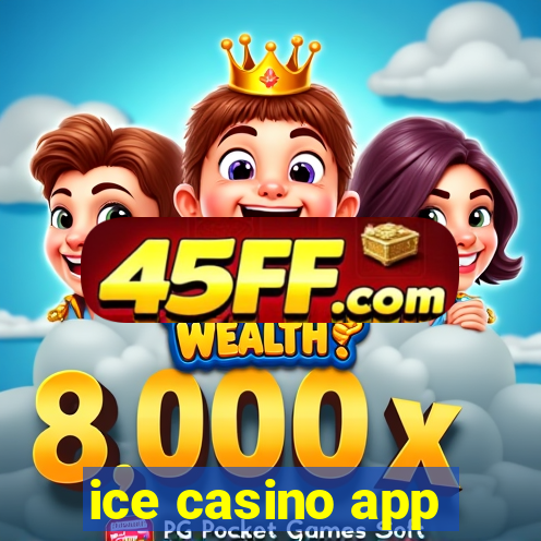 ice casino app